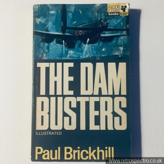The Dam Busters - Paul Brickhill this edition 1967 PAN book